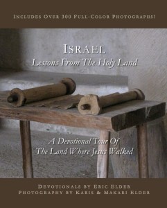 "Israel: Lessons From The Holy Land" by Eric Elder