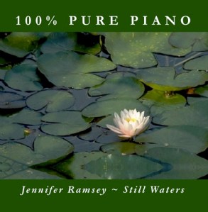 Still Waters - Inspirational Piano Music by Jennifer Ramsey