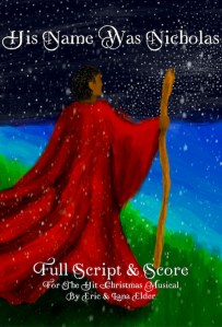 His Name Was Nicholas by Eric and Lana Elder